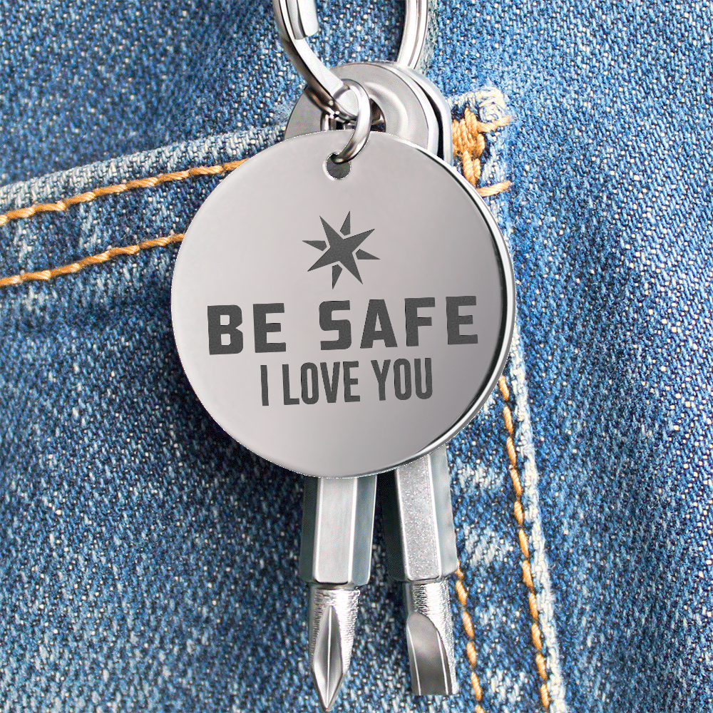Screwdriver Keychain Set ***Be Safe - I Love You***